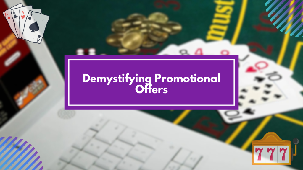 Demystifying Promotional Offers