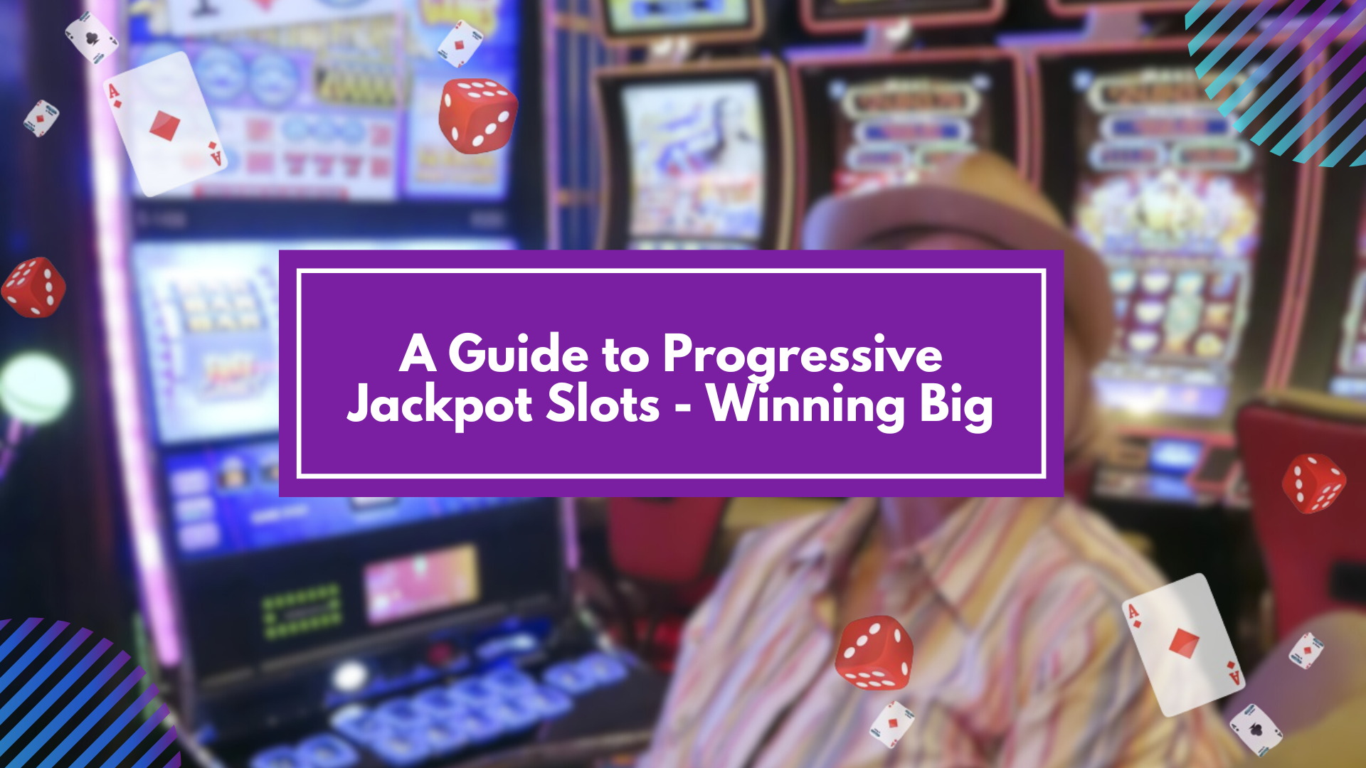 A Guide to Progressive Jackpot Slots - Winning Big