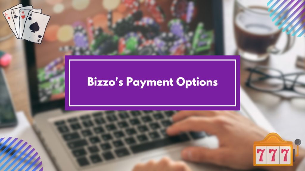 Bizzo's Payment Options